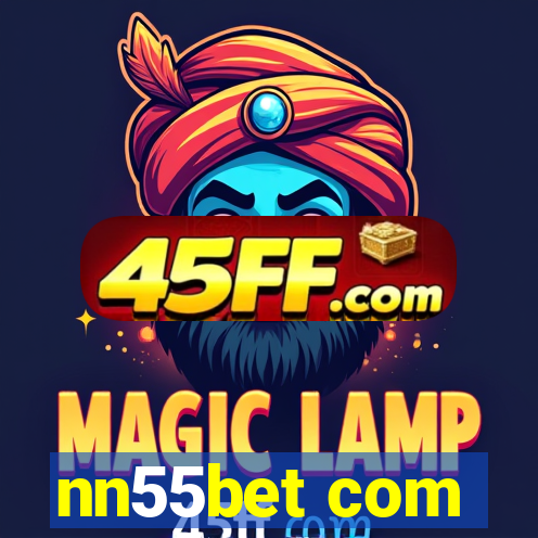 nn55bet com